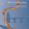 Libro del mese: Dove il Tevere unisce